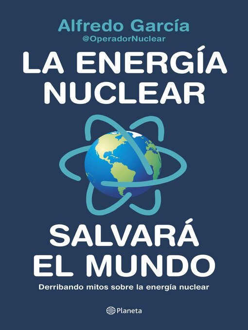 Cover image for La energía nuclear salvará el mundo